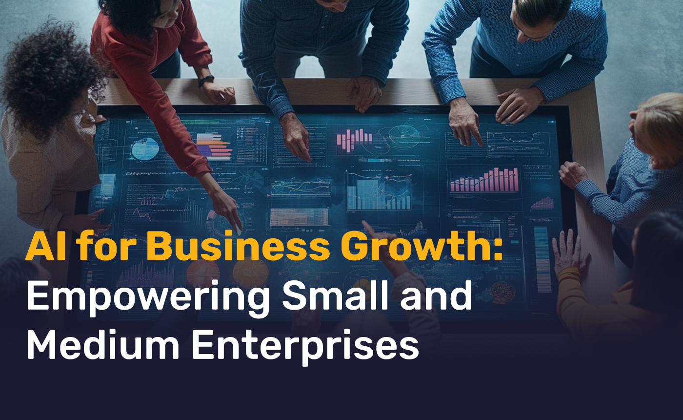 AI for Business Growth: Empowering Small and Medium Enterprises
